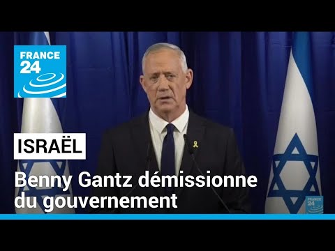 Israël : Benny Gantz, membre du cabinet de guerre, démissionne du gouvernement • FRANCE 24