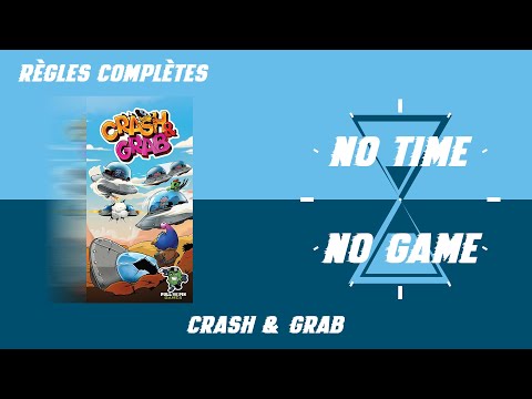 Crash & Grab - Règles du jeu complètes