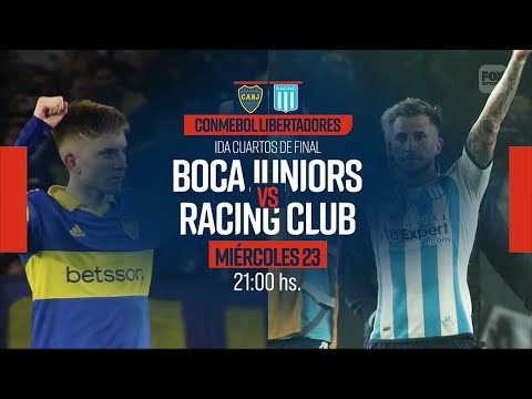 Boca Juniors  VS. Racing - Copa CONMEBOL Libertadores 2023 - Cuartos de Final IDA - FOX Sports PROMO