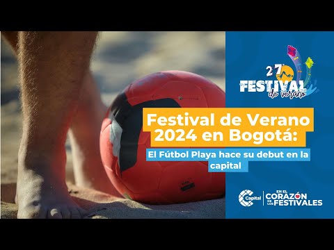 Bogotá hace historia con el primer torneo de Fútbol Playa en el Festival de Verano