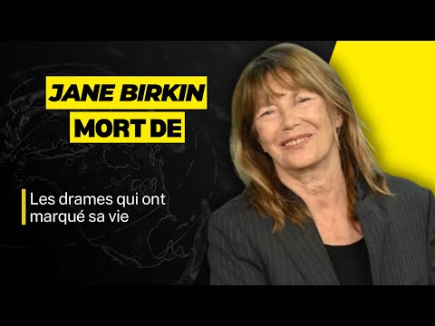 Mort de Jane Birkin : Trage?dies et Bouleversements, les drames qui ont marque? sa vie