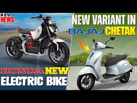 Honda's New Electric Bike | New Variant in Bajaj Chetak | Electric Vehicles India