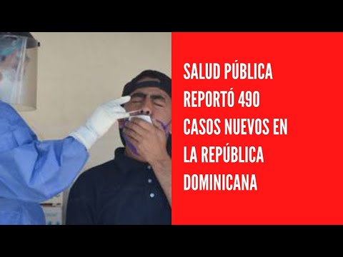 Salud pública reportó 490 casos nuevos en el boletín 618 de la República Dominicana