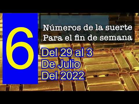 6 números de la suerte para el fin de semana del 29 al 3 de julio 2022 números para hoy