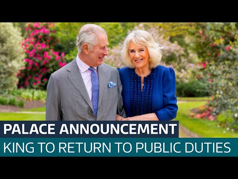 King Charles to return to public duties after positive response to cancer treatment | ITV News
