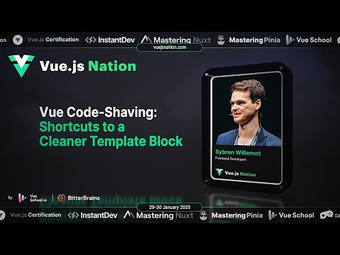Vue.js Nation: Vue Code-Shaving: Shorthands to a Cleaner Template Block ~ Sybren Willemot