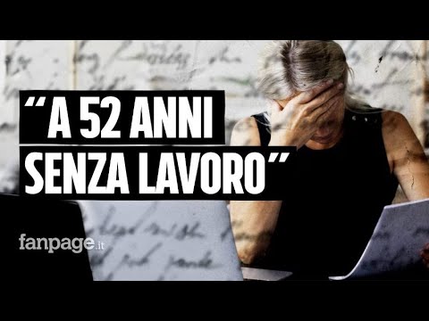 “A 52 anni senza lavoro, mi dicono che ho un bel curriculum ma non mi assumono”