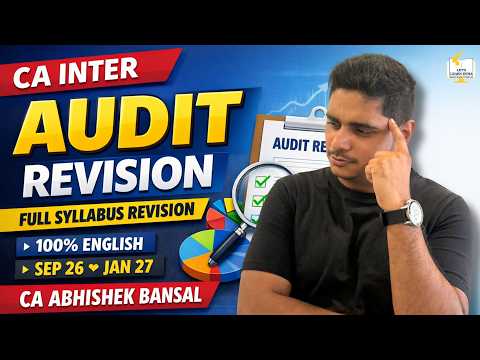 CA Inter | Audit | Full Syllabus Revision | 100% English | Sep 26 | Jan 27 | CA Abhishek Bansal
