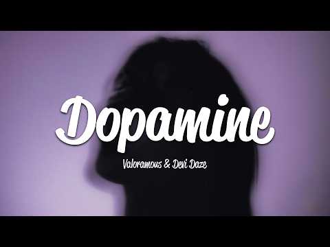 Valoramous - Dopamine (Lyrics) ft. Devi Daze