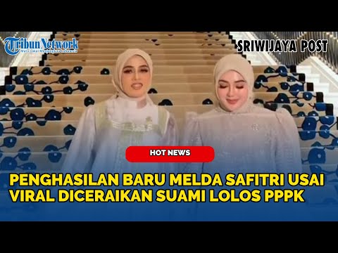 Viral! Penghasilan Baru Melda Safitri usai  Diceraikan Suami Lolos PPPK, Raup Rp233 juta Seminggu