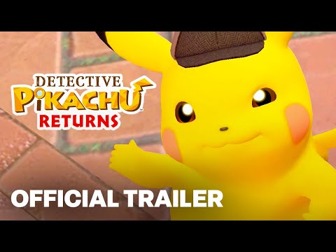 Detective Pikachu Returns – Launch Trailer