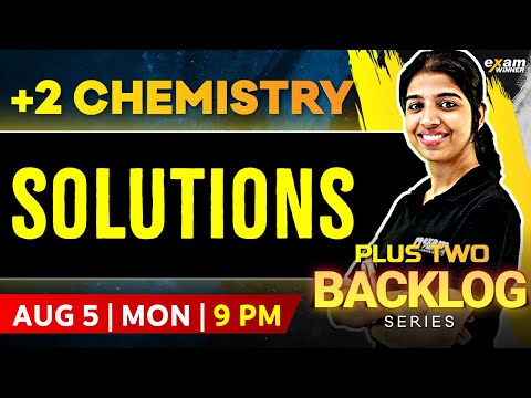 Plus Two Chemistry | Solutions | Back Log Series | Exam Winner Plus Two