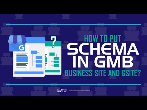 How To Put Schema In GMB Business Site And GSite?