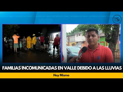 Al menos 30 familias incomunicadas en Valle debido a las lluvias