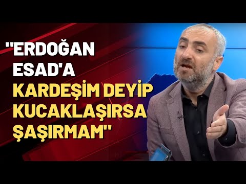 İsmail Saymaz: Erdoğan, Esad'a kardeşim deyip kucaklaşırsa şaşırmam