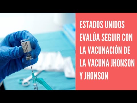 Estados Unidos evalúa reanudar la vacunación con las dosis de Johnson & Johnson este fin de semana