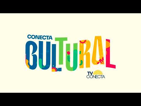 CONECTA CULTURAL