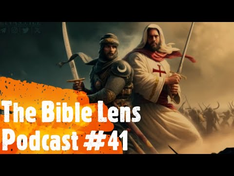 The Bible Lens Podcast #41: Why The Great 'Chrislam' Deception Will Kill Billions