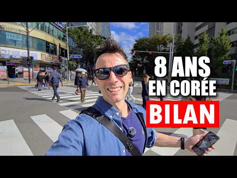 8 ans de vie en Corée : Bilan