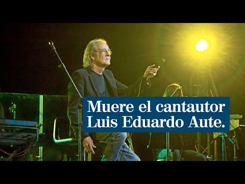 Muere el cantautor Luis Eduardo Aute a los 77 años