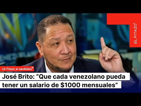 #UnPitazoalCandidato ¿Qué propone José Brito a Venezuela?