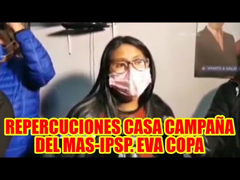 ASÍ FUE LA REPERCUSIONES EN LA CASA DE CAMPAÑA DEL MAS-IPSP. EN LA MADRUGADA...