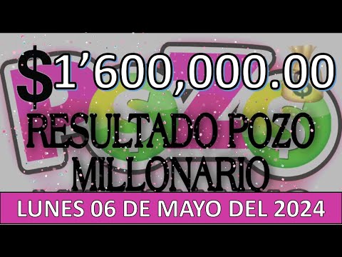 RESULTADO POZO MILLONARIO SORTEO #1083 DEL LUNES 06 DE MAYO DEL 2024 /LOTERÍA DE ECUADOR/