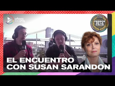 #Perros2023 en Nueva York: El encuentro con Susan Sarandon e historias de argentinos en NY
