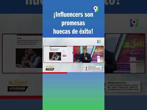 ¡Influencers son promesas huecas de éxito!