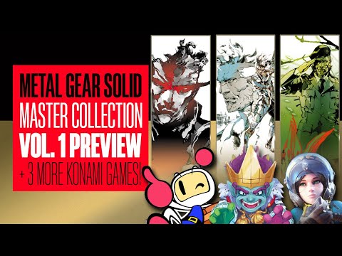 Metal Gear Solid: Master Collection Vol 1 Gameplay Preview + 3 More Upcoming KONAMI Games!