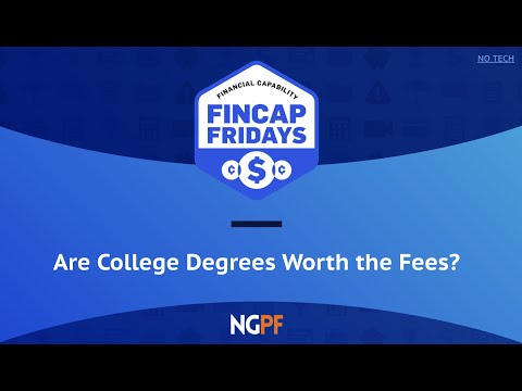 FinCap Friday: Are College Degrees Worth the Fees? | Hosted by @MissBeHelpful