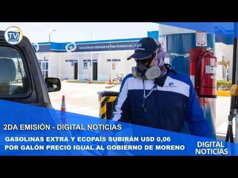 GASOLINAS EXTRA Y ECOPAÍS SUBIRÁN USD 0,06 POR GALÓN PRECIO IGUAL AL GOBIERNO DE MORENO