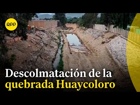 Se realizan trabajos de descolmatación en la quebrada Huaycoloro #FenómenoElNiño