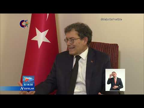 Embajador de Türkiye en Cuba agradece solidaridad internacional para apoyar a su país.