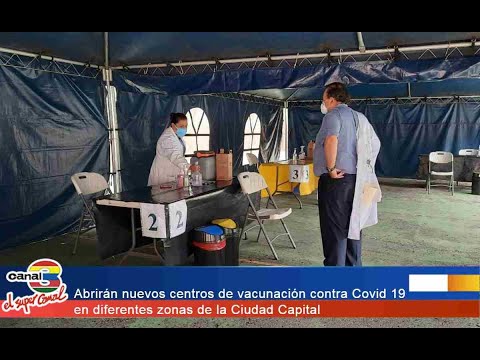 Abrirán nuevos centros de vacunación contra Covid 19 en diferentes zonas de la Ciudad Capital