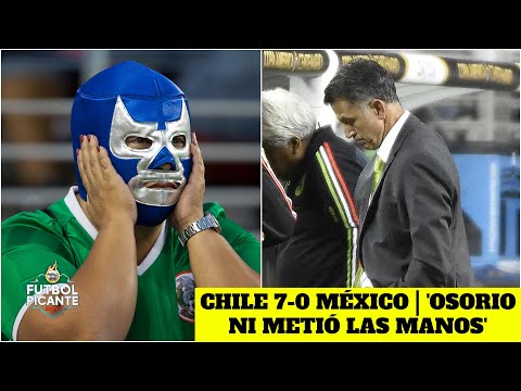 DÍA GRIS en la historia del futbol mexicano y Osorio. Recordamos Chile 7-0 México | Futbol Picante