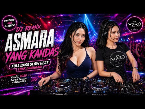Asmara Yang Kandas (DJ Remix Viral 2026) Full Bass Slow Beat Enak Didengar