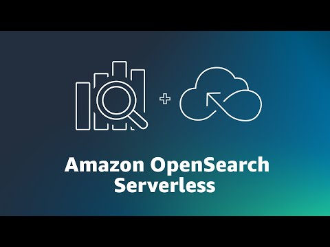 Amazon OpenSearch Serverless | Amazon Web Services