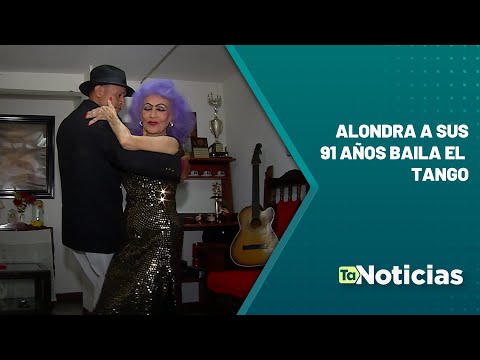 Alondra a sus 91 años baila el tango