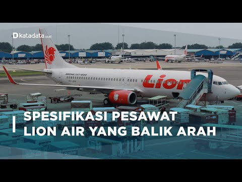 Lion Air JT330 Putar Balik, Ini Spesifikasi Pesawatnya | Katadata Indonesia