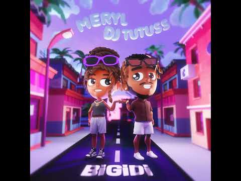 Meryl x Dj Tutuss - Bigidi [Audio]