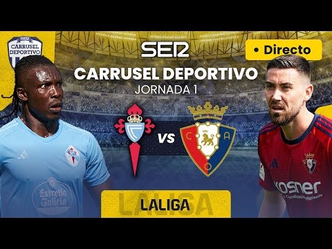 ? CELTA DE VIGO vs CA OSASUNA | EN DIRECTO #LaLiga 23/24 - Jornada 1