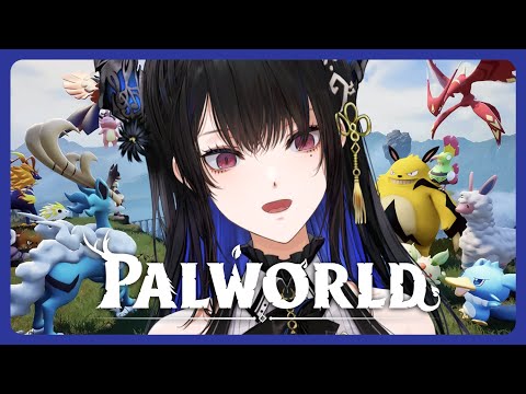 【Palworld】Back on the grind🎼