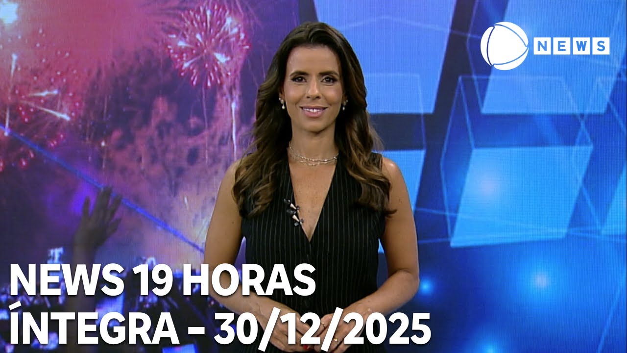 News 19 Horas – 30/12/2025