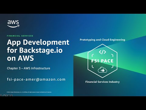 App Development for Backstage.io on AWS - Chapter 3 Infrastructure | Amazon Web Services