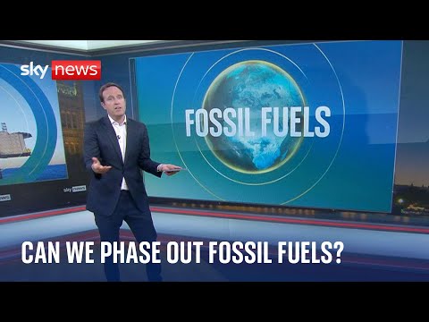 COP28: Can we really phase out fossil fuels?