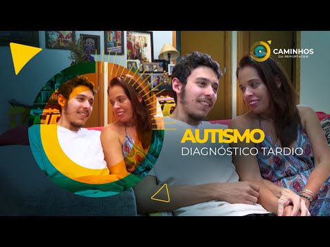 Caminhos da Reportagem | Autismo – Diagnóstico tardio