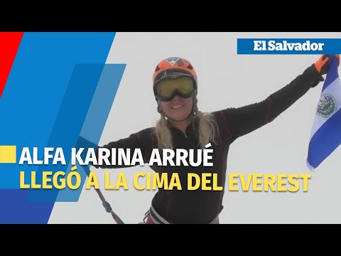 Alfa Karina Arrué, la primera salvadoreña de la historia en llegar a la cima del Monte Everest