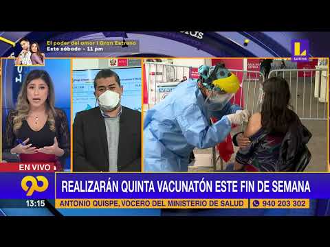 ? Realizarán quinta vacunatón este fin de semana - Entrevista a Dr. Antonio Quispe