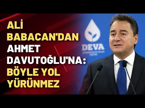 Ali Babacan'dan Ahmet Davutoğlu'na: Böyle yol yürünmez